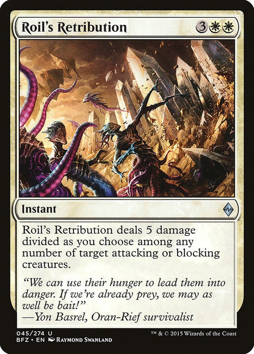 Roils Retribution