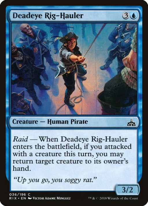 Deadeye Rig Hauler