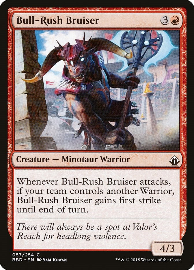 Bull Rush Bruiser