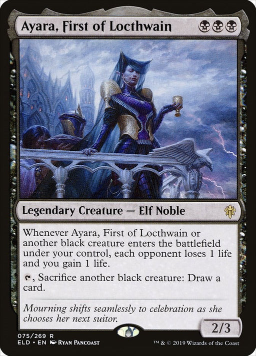 Ayara, First of Locthwain - Throne of Eldraine #75 Magic: The Gathering card