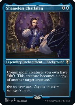 Shameless Charlatan Foil Etched