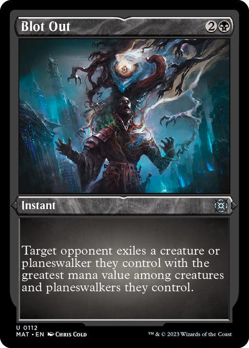 Blot Out (Foil Etched)