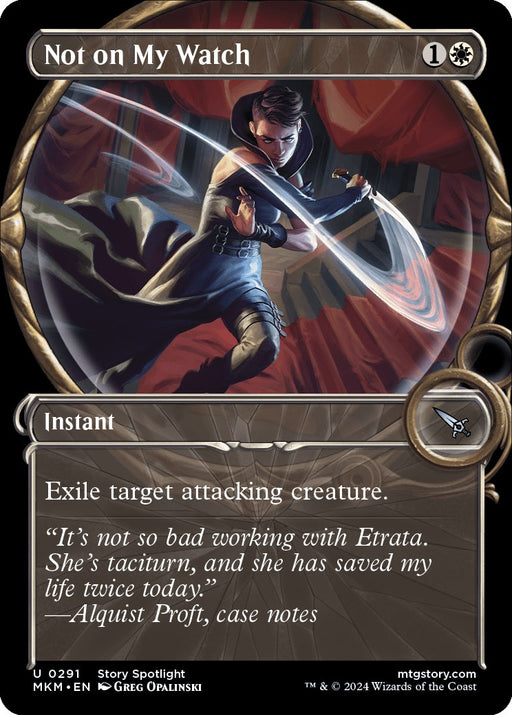 Not on my Watch Showcase