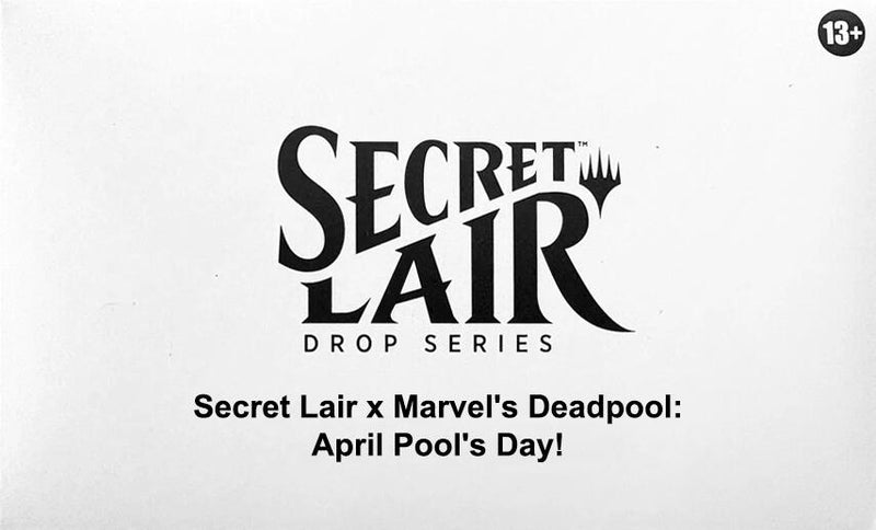 Secret Lair Drop: Secret Lair x Marvel's Deadpool: April Pool's Day! - Non-Foil Edition