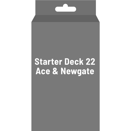 Starter Deck 22: Ace & Newgate