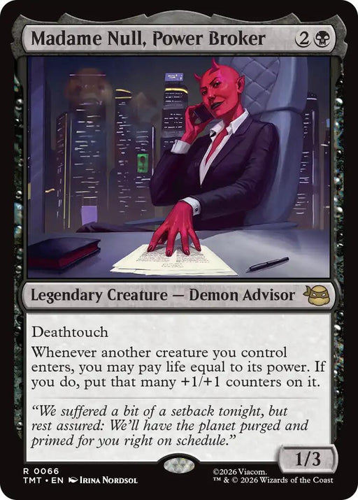 Madame Null, Power Broker