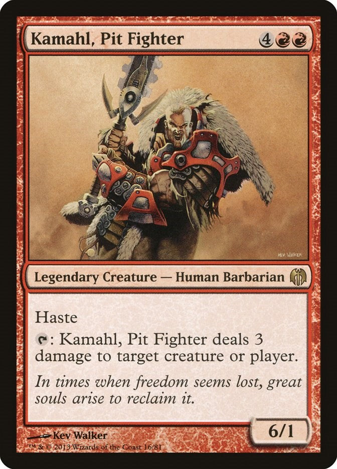 Kamahl Pit Fighter